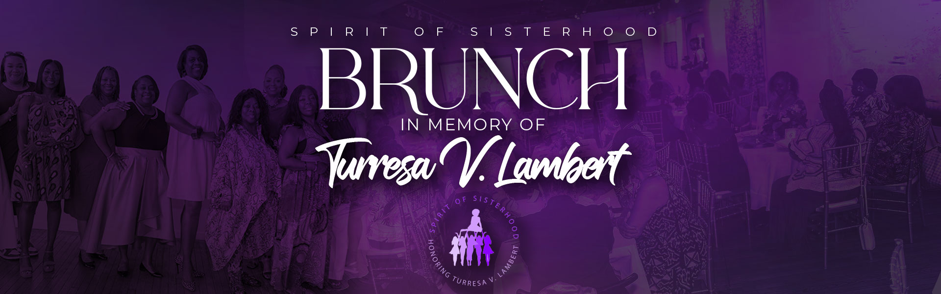The Spirit of Sisterhood Brunch Honoring Turressa V. Lambert